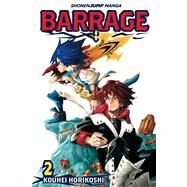 Barrage, Vol. 2 by Horikoshi, Kohei, 9781421555713