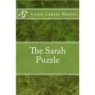 The Sarah Puzzle by Hunter, Annie-laurie, 9781483935713