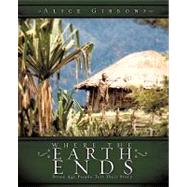 Where the Earth Ends by Gibbons, Alice, 9781607915713