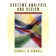 Systems Analysis and Design by Kendall, Kenneth E.; Kendall, Julie E., 9780130415714