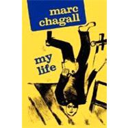 My Life by Chagall, Marc, 9780306805714