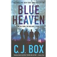 Blue Heaven A Novel by Box, C. J., 9780312365714