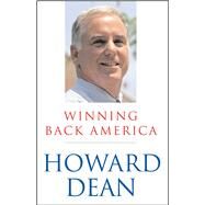 Winning Back America by Dean, Howard, 9780743255714
