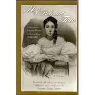 My Beloved Toto : Letters from Juliette Drouet to Victor Hugo, 1833-1882 by Drouet, Juliette; Larson, Victoria Tietze; Blewer, Evelyn, 9780791465714