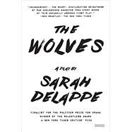The Wolves by Delappe, Sarah, 9781468315714