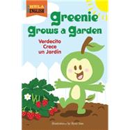 Greenie Grows a Garden by Ziefert, Harriet; Sias, Ryan, 9781609055714