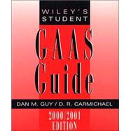 Wiley's Student GAAS Guide, 2000/2001 Edition by Dan M. Guy; D. R. Carmichael, 9780471375715