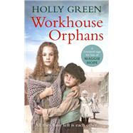 Workhouse Orphans by Green, Holly, 9781785035715