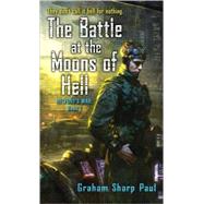 Helfort's War Book 1: The Battle at the Moons of Hell by PAUL, GRAHAM SHARP, 9780345495716