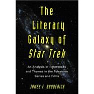 The Literary Galaxy of Star Trek by Broderick, James F., 9780786425716