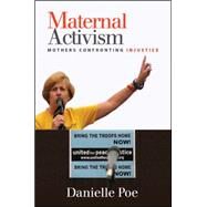 Maternal Activism by Poe, Danielle, 9781438455716