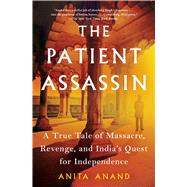 The Patient Assassin by Anand, Anita, 9781501195716