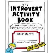 The Introvert Activity Book by Wilson, Maureen, 9781507205716