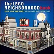 The LEGO Neighborhood Book...,Lyles, Brian; Lyles, Jason,9781593275716