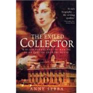 The Exiled Collector by Sebba, Anne, 9780719565717