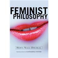 Feminist Philosophy by Nagl-Docekal,Herta, 9780813365718
