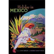 Holiday in Mexico by Berger, Dina, 9780822345718