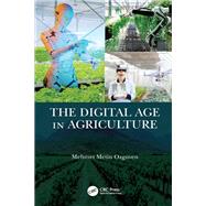 The Digital Age in Agriculture by Mehmet Ozguven, 9781003345718