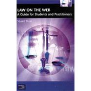 Law on the Web: A Guide for Students and Practitioners by Stein,Stuart, 9780130605719