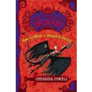 How to Train Your Dragon: How to Steal a Dragon's Sword by Cowell, Cressida, 9780316205719