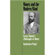 Money and the Modern Mind by Poggi, Gianfranco, 9780520075719