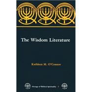 The Wisdom Literature by O'Connor, Kathleen M., 9780814655719