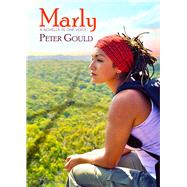 Marly by Gould, Peter, 9780996135719