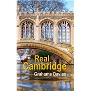 Real Cambridge by Davies, Grahame, 9781781725719