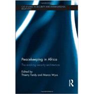 Peacekeeping in Africa: The Evolving Security Architecture by Center for Security Studies; E, 9780415715720