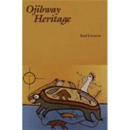 Ojibway Heritage by Johnston, Basil H., 9780803275720