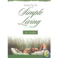 Simple Tips for Simple Living for Couples by New Leaf Press, 9780892215720