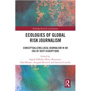 Ecologies of Global Risk Journalism by , 9781032555720