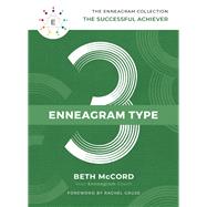 The Enneagram Type 3 by Mccord, Beth; Rachel Cruze, 9781400215720