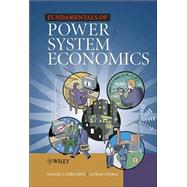 Fundamentals of Power System Economics by Kirschen, Daniel S.; Strbac, Goran, 9780470845721