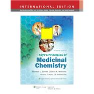 Foye's Principles of Medicinal Chemistry by Lemke, Thomas L.; Williams, David A., 9781451175721