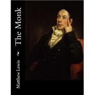 The Monk by Lewis, Matthew, 9781502895721