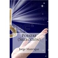 Poesias by Manrique, Jorge; Bracho, Raul, 9781505245721