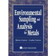 Environmental Sampling and Analysis for Metals by Csuros; Maria, 9781566705721