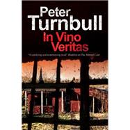 In Vino Veritas by Turnbull, Peter, 9780727885722