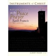 Instruments Of Christ by Haase, Albert, 9780867165722