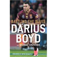 Battling the Blues by Boyd, Darius, 9780733645723