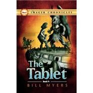 The Imager Chronicles #4  : The Tablet (Book Four) by Unknown, 9781404175723