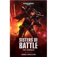 Sisters of Battle by Swallow, James, 9781784965723