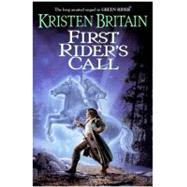First Rider's Call by Britain, Kristen, 9780756405724