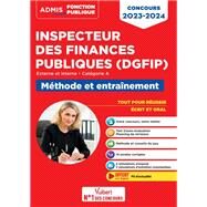 Concours Inspecteur des Finances publiques (DGFiP) - Catgorie A - Mthode et entranement - 14 s... by Julie Guillermou; Marc Doucet, 9782311215724
