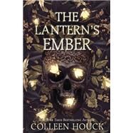 The Lantern's Ember by HOUCK, COLLEEN, 9780399555725