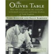 The Olives Table by English, Todd; Tremblay, Carl, 9780684815725