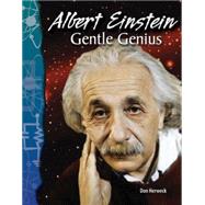 Albert Einstein : Gentle Genius by Herweck, Don, 9780743905725
