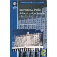 International Public Administration Reform : Implications for the Russian Federation by Manning, Nick; Parison, Neil, 9780821355725