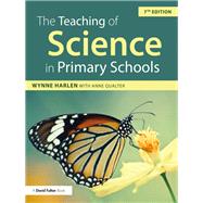 The Teaching of Science in Primary Schools by Harlen; Wynne, 9781138225725